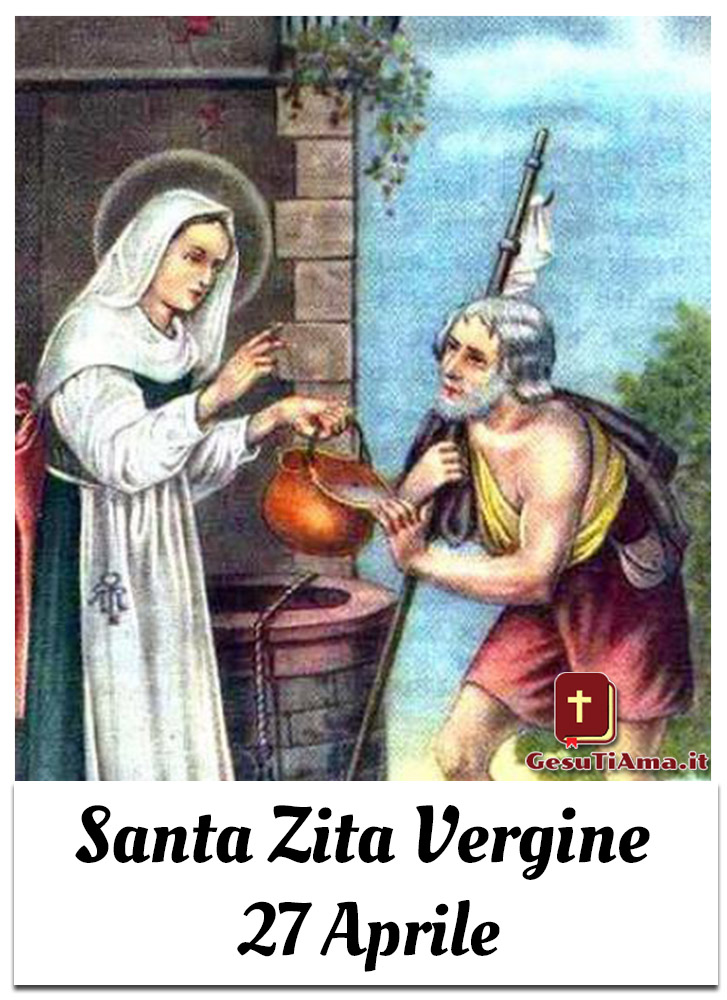 Santa Zita Vergine 27 Aprile