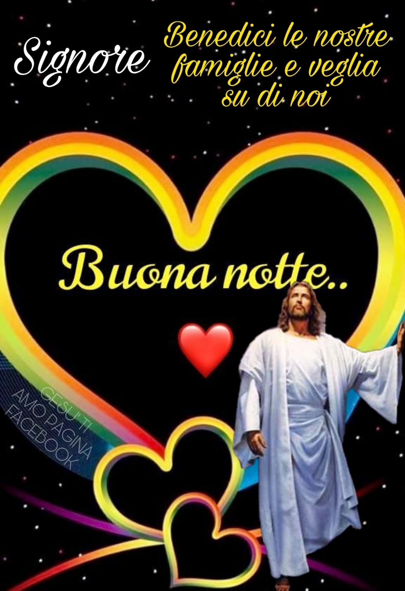 Signore benedici le nostre famiglie e veglia su di noi Buona Notte