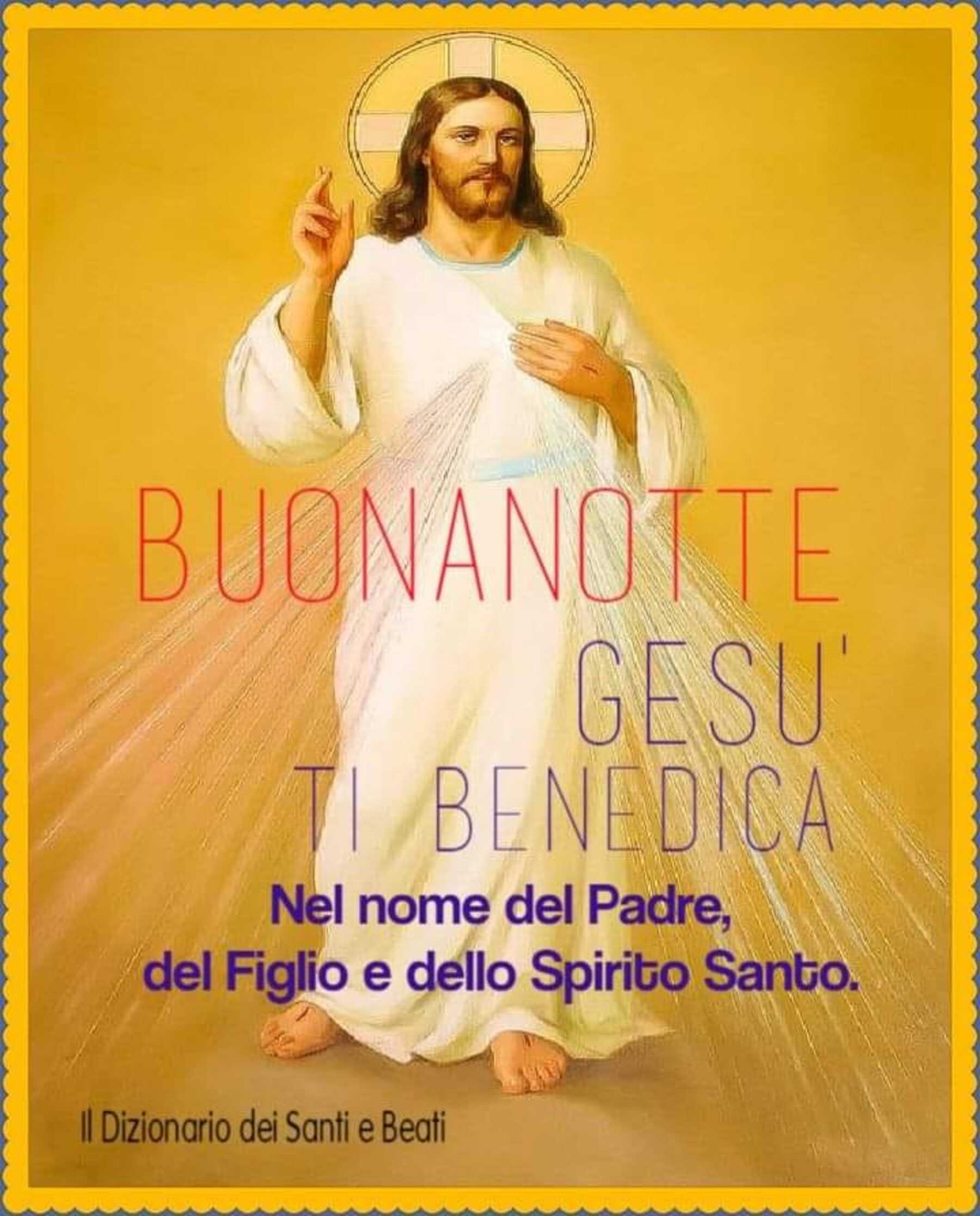 Buonanotte Gesù ti benedica