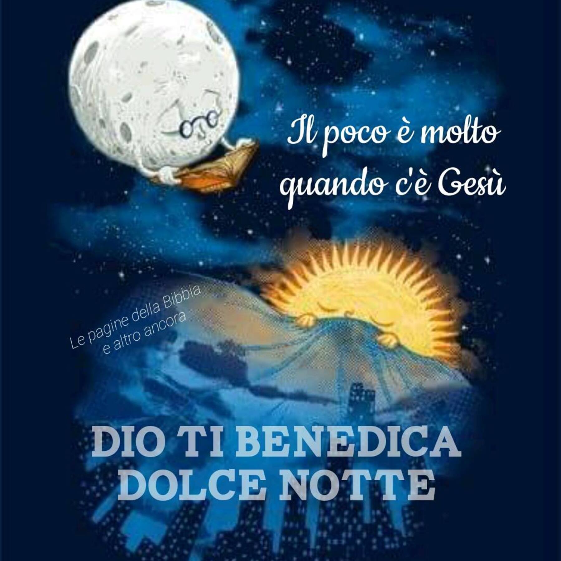 Dio ti benedica Dolce Notte